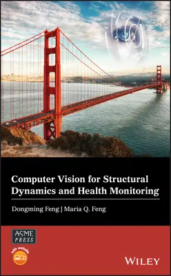 Computer Vision pentru dinamică structurală și monitorizarea sănătății - Computer Vision for Structural Dynamics and Health Monitoring