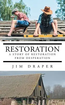 Restaurare: O poveste de restaurare din disperare - Restoration: A Story of Restoration from Desperation