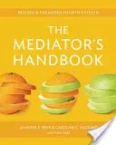 Manualul mediatorului: The Mediator's Handbook - The Mediator's Handbook