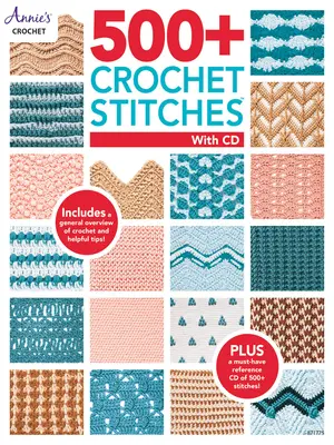 500+ cusături de croșetat: Include CD cu cele mai populare cărți de cusături - 500+ Crochet Stitches: Includes CD with Our Most Popular Stitch Books