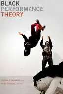 Teoria performanței negre - Black Performance Theory