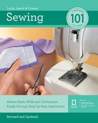 Cusut 101: Stăpânește cu ușurință abilitățile și tehnicile de bază prin instrucțiuni pas cu pas - Sewing 101: Master Basic Skills and Techniques Easily Through Step-By-Step Instruction
