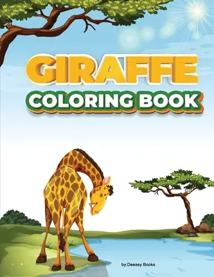 Carte de colorat pentru girafe - Giraffe Coloring Book