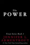 Putere - Seria Titan Cartea 2 - Power - The Titan Series Book 2