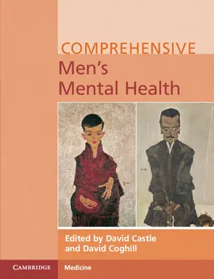Sănătate mentală completă pentru bărbați - Comprehensive Men's Mental Health