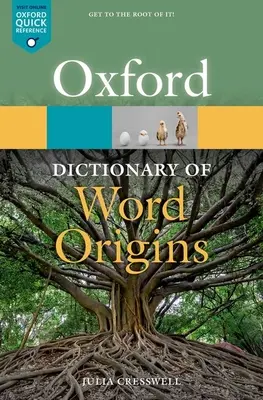 Dicționarul Oxford al originilor cuvintelor - Oxford Dictionary of Word Origins