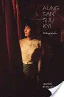 Aung San Suu Kyi: O biografie - Aung San Suu Kyi: A Biography