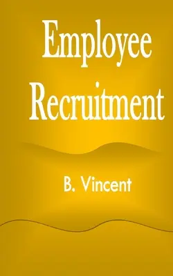 Recrutarea angajaților - Employee Recruitment