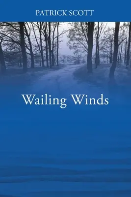 Vânturi plângătoare - Wailing Winds