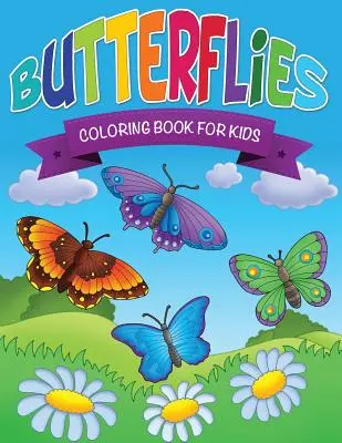Butterflies Carte de colorat pentru copii - Butterflies Coloring Book for Kids