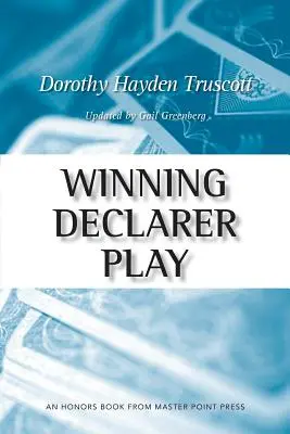 Jocul câștigător al declarantului - Winning Declarer Play