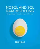 Modelarea datelor NoSQL și SQL: Aducerea laolaltă a datelor, semanticii și software-ului - NoSQL and SQL Data Modeling: Bringing Together Data, Semantics, and Software