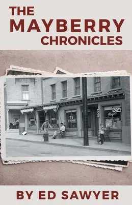 Cronicile Mayberry - The Mayberry Chronicles