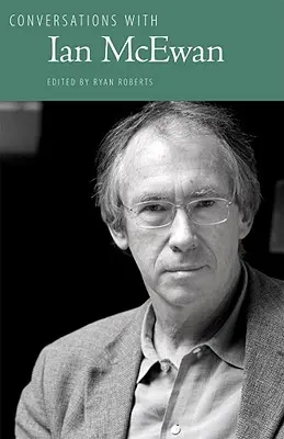 Conversații cu Ian McEwan - Conversations with Ian McEwan