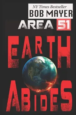Zona 51: Pământul trăiește - Area 51: Earth Abides