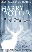 Harry Potter: Cartea supremă a faptelor - Harry Potter: The Ultimate Book of Facts