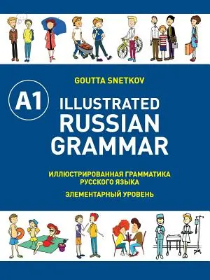 Gramatică rusă ilustrată - Illustrated Russian Grammar