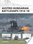 Corăbiile de luptă austro-ungare 1914-18 - Austro-Hungarian Battleships 1914-18