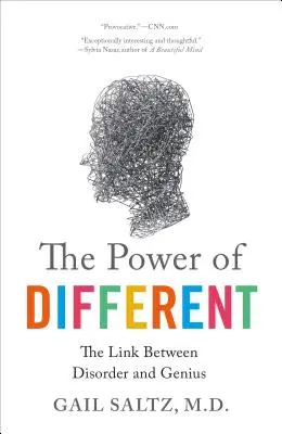Puterea de a fi diferit: Legătura dintre dezordine și geniu - The Power of Different: The Link Between Disorder and Genius
