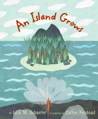 O insulă crește - An Island Grows