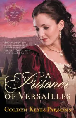 Un prizonier la Versailles - A Prisoner of Versailles