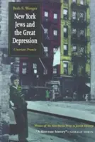 Evreii din New York și Marea Depresiune: Promisiune incertă - New York Jews and Great Depression: Uncertain Promise
