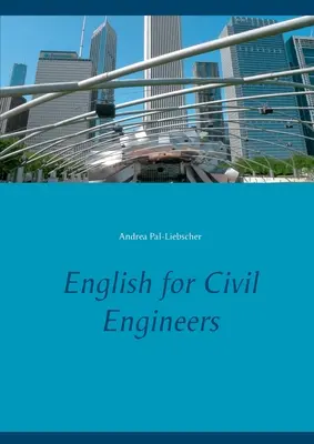 Engleză pentru ingineri civili - English for Civil Engineers