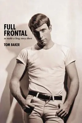 Full Frontal: Pentru a scurta o poveste lungă - Full Frontal: To Make a Long Story Short