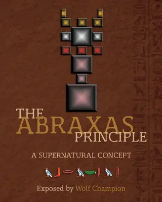 Principiul Abraxas: Un concept supranatural - The Abraxas Principle: A supernatural concept