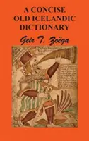Un dicționar concis de islandeză veche - A Concise Dictionary of Old Icelandic