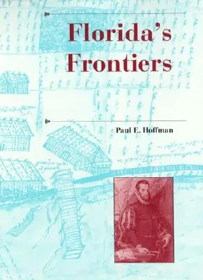 Frontierele Floridei - Florida's Frontiers