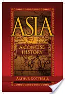 Asia: O istorie concisă - Asia: A Concise History