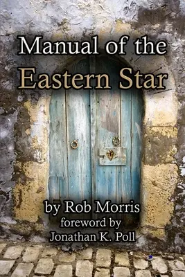 Manual al stelei orientale - Manual of the Eastern Star
