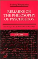 Observații privind filosofia psihologiei, volumul 1 - Remarks on the Philosophy of Psychology, Volume 1