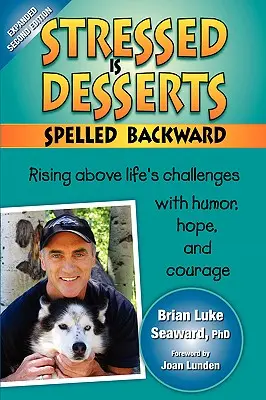 Stresul este un desert scris pe dos - Stressed Is Desserts Spelled Backward