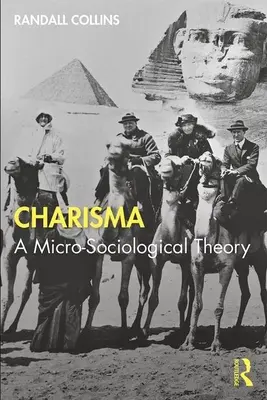 Carisma: Micro-sociologia puterii și a influenței - Charisma: Micro-sociology of Power and Influence