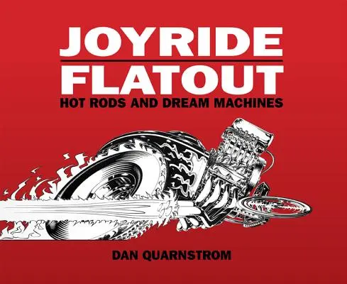 Joyride/Flatout: Hot Rods și mașini de vis - Joyride/Flatout: Hot Rods and Dream Machines