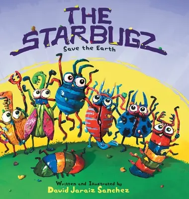Starbugz salvează Pământul - The Starbugz save the Earth
