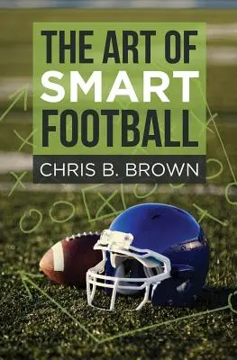Arta fotbalului inteligent - The Art of Smart Football