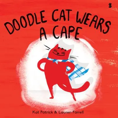 Doodle Cat poartă o pelerină - Doodle Cat Wears a Cape