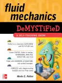 Mecanica fluidelor demistificată - Fluid Mechanics Demystified
