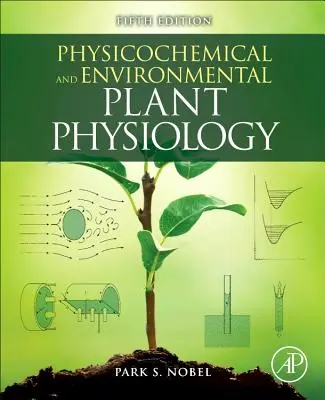 Fiziologia fizico-chimică și ambientală a plantelor - Physicochemical and Environmental Plant Physiology
