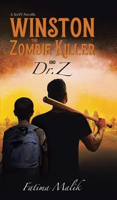 Winston ucigașul de zombi: Și Dr. Z - Winston the Zombie Killer: And Dr. Z
