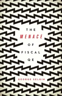 Amenințarea QE fiscal - The Menace of Fiscal QE