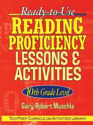 Ready-To-Use Reading Proficiency Lessons & Activities: 10th Grade Level