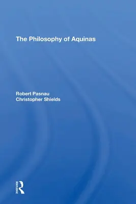 Filosofia lui Aquino - The Philosophy of Aquinas