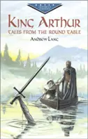 Regele Arthur: Povești de la Masa Rotundă - King Arthur: Tales from the Round Table