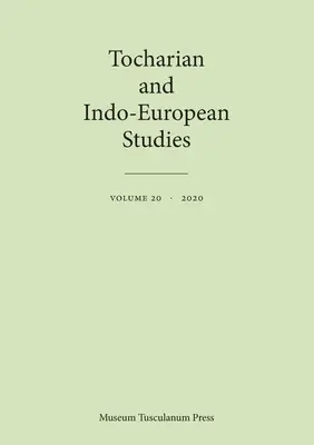 Studii tochare și indo-europene 20, 20 - Tocharian and Indo-European Studies 20, 20