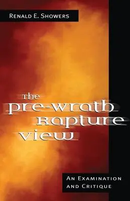 Punctul de vedere al răpirii de dinaintea morții - The Pre-Wrath Rapture View