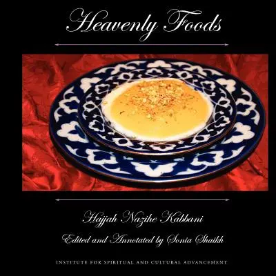 Alimente paradisiace - Heavenly Foods